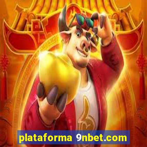 plataforma 9nbet.com